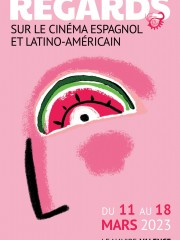 Regards sur le cinéma espagnol et latino-américain- 2023