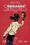 Affiche Regards Satellites 24 - Petite